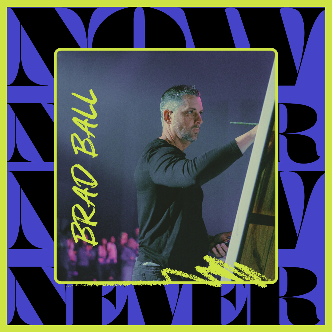 Now or Never - Brad Ball